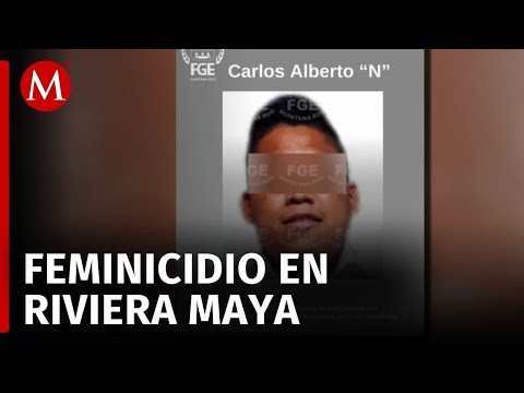 Guardia de seguridad condenado por feminicidio a 25 años de prisión en Quintana Roo
