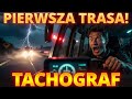 Tachograf w busie, pierwsze dni