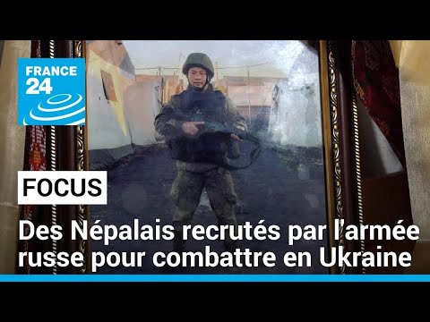 Ils nous mettaient tout devant : des Népalais recrutés par l'armée russe pour combattre en Ukraine
