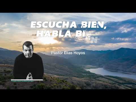 Devocionales Justo a Tiempo | ESCUCHA BIEN, HABLA BIEN - Pastor Elias H