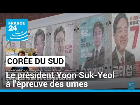Législatives en Corée du Sud : le président Yoon Suk-Yeol à l'épreuve des urnes • FRANCE 24