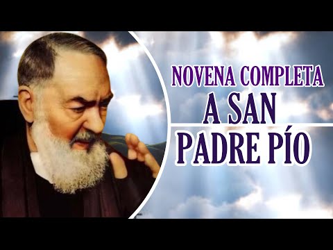 NOVENA COMPLETA A SAN PADRE PÍO 2024