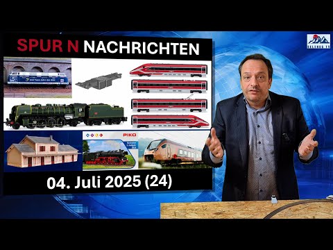 Spur N Nachrichten (24) vom 04.07.2025