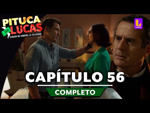 PITUCA SIN LUCAS - CAPÍTULO 56 COMPLETO | LATINA TELEVISIÓN