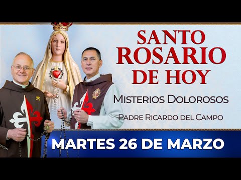 Santo Rosario de Hoy | Martes 26 de Marzo - Misterios Dolorosos #rosario #santorosario
