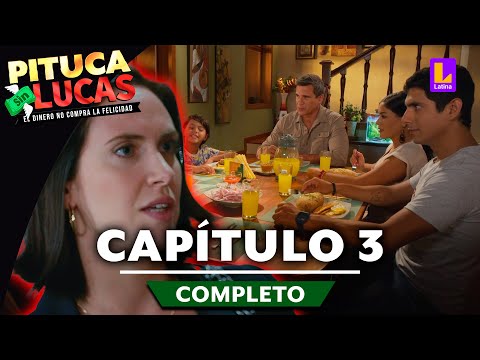 PITUCA SIN LUCAS - CAPÍTULO 3 COMPLETO | LATINA TELEVISIÓN
