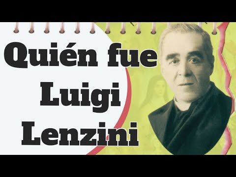 ? Quién es el Beato Luigi Lenzini