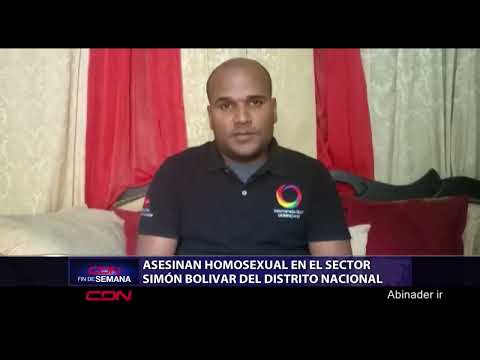 Asesinan homosexual en el sector Simón Bolívar del Distrito Nacional