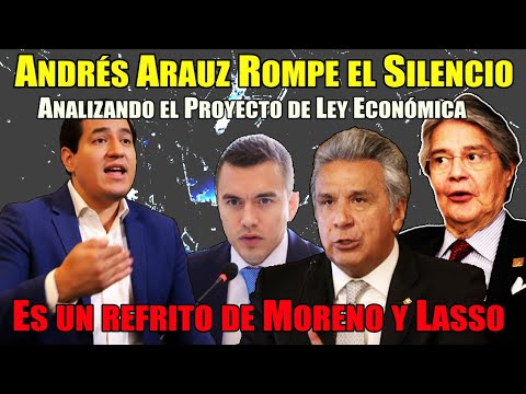 Andrés Arauz Desenmascara: Ley Económica, un 'Refrito' de Moreno y Lasso