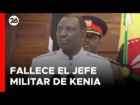 KENIA | Muere jefe militar en un accidente de helicóptero