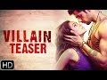 Ek Villain - Official Teaser  Sidharth Malhotra, Shraddha Kapoor, Riteish Deshmukh