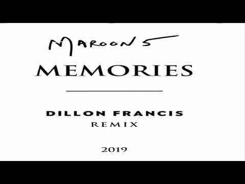 Maroon 5 & Dillon Francis - Memories (Dillon Francis Remix)
