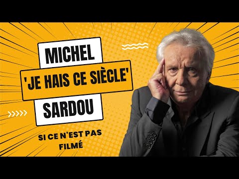 Michel Sardou 'Je hais ce sie?cle', appelle les femmes a? 'Ne pas en Faire Trop' malgre? leur juste