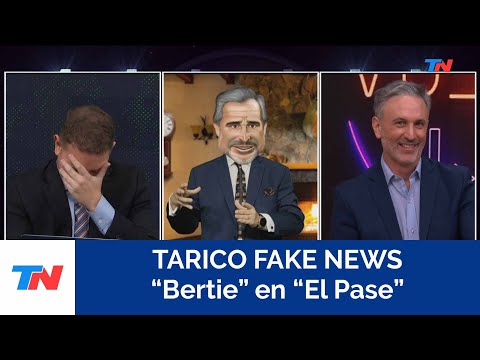 TARICO FAKE NEWS I Bertie en El Pase (Miércoles 10/4/24)