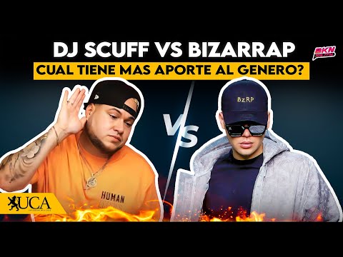 ¡DJ SCUFF VS. BIZARRAP: ¿EL MAYOR APORTE AL GÉNERO URBANO? ¡EL DEBATE PICANTE!