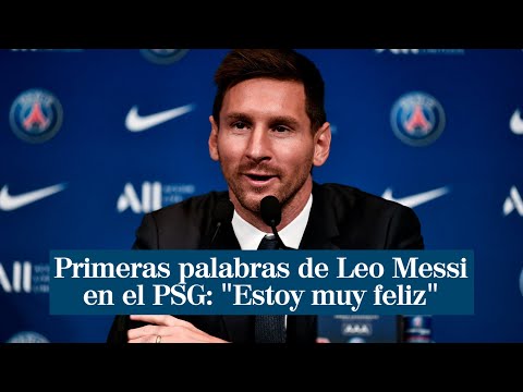 Primeras palabras de Leo Messi como jugador del PSG: Estoy muy feliz