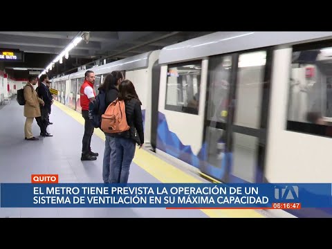No hay normativa que exija el uso de aire acondicionado en el Metro de Quito