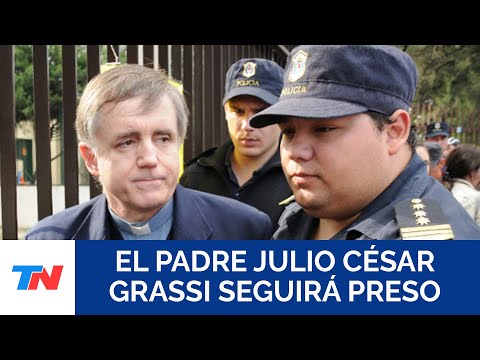 La Justicia rechazó otorgarle la libertad condicional al padre Julio César Grassi