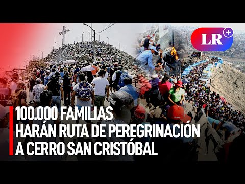 Viernes Santo: 100 mil familias suben el Cerro San Cristóbal en ruta de peregrinación | #LR