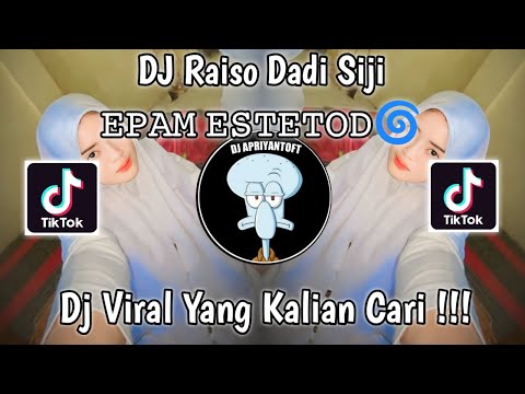 DJ RAISO DADI SIJI | AKU TETEP SAYANG KOWE SOUND 𝙴𝙿𝙰𝙼 𝙴𝚂𝚃𝙴𝚃𝙾𝙳🌀 VIRAL TIK TOK TERBARU 2023 !