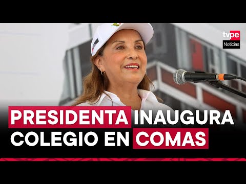 Presidenta Dina Boluarte inaugura I. E. San Felipe en Comas