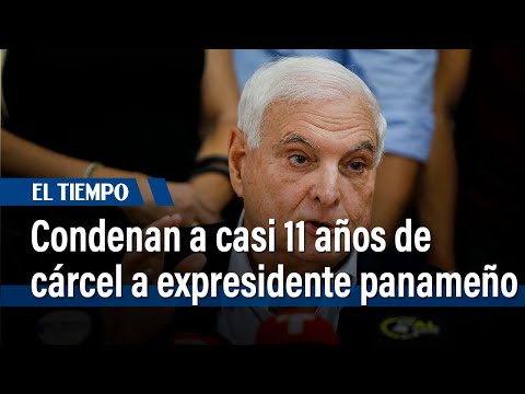 Expresidente Martinelli, de Panamá, condenado a casi 11 años de cárcel | El Tiempo