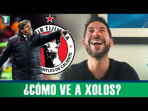 La OPINIÓN de Benjamín Mora sobre Miguel Herrera y el MAL MOMENTO de los Xolos de Tijuana