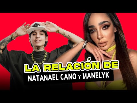 La relación de Natanael Cano y Manelyk