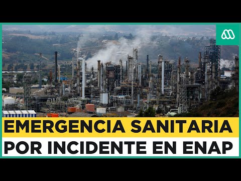 Emergencia sanitaria en Concón: ENAP reconoce “incidente operacional”