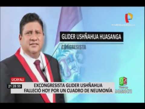 Excongresista Glider Ushñahua falleció hoy por un cuadro de neumonía