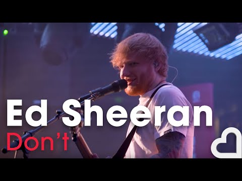 Ed Sheeran - Don't | Heart Live