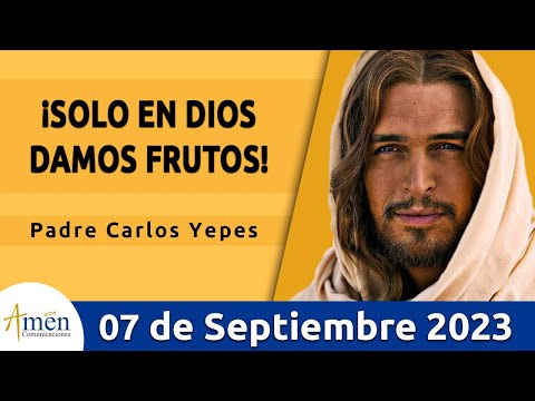 Evangelio De Hoy Jueves 7 Septiembre 2023 l Padre Carlos Yepes l Biblia l Lucas 5,1-11 l Católica