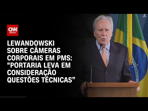 Lewandowski sobre câmeras corporais em PMs: Portaria leva em consideração questões técnicas | LIVE