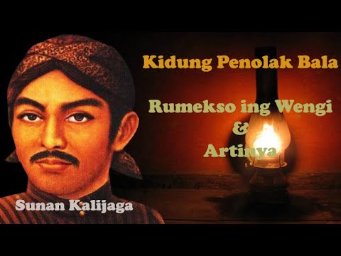 Sunan Kalijaga - Rumekso ing wengi dan artinya