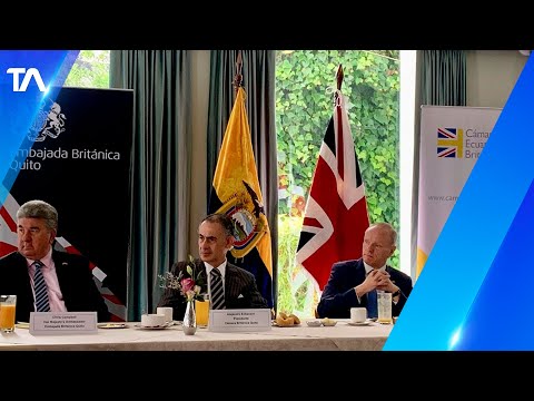 Reino Unido está interesado en concretar un acuerdo comercial con Ecuador