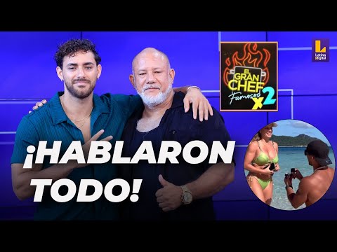 El Gran Chef Famosos X2: Austin Palao y su papá en EXCLUSIVA