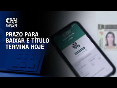 Prazo para baixar e-título termina hoje | AGORA CNN