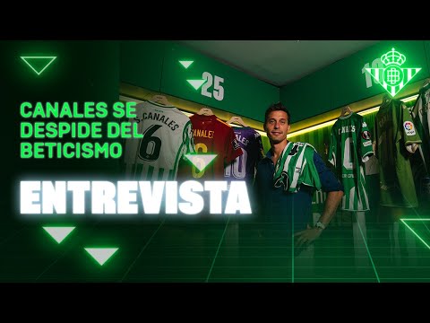 La despedida de Don Sergio Canales  | ENTREVISTA | Real BETIS Balompié