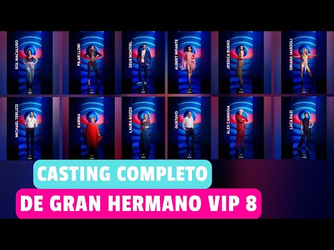 Este es el CASTING COMPLETO de la EDICIÓN de GRAN HERMANO VIP 8