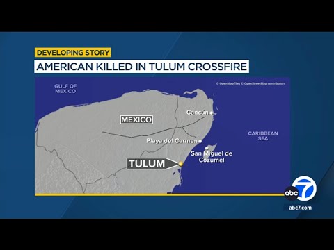 Woman from Los Angeles killed in apparent crossfire during drug dispute in Tulum