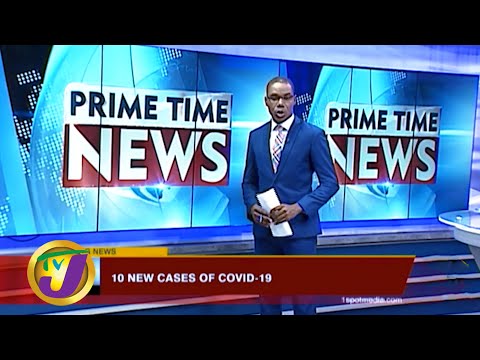 10 New Covid-19 Cases: TVJ News - May 22 2020