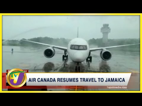 Air Canada Resumes Travel to Jamaica | TVJ Business Day - July 5 2021