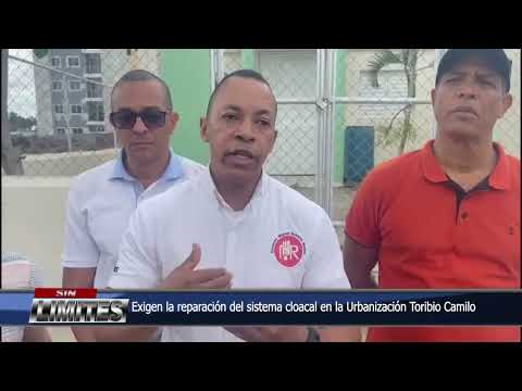 Exigen la reparación del sistema cloacal en la Urbanización Toribio Camilo
