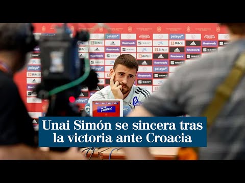Unai Simón se sincera tras la victoria ante Croacia: Ha sido el partido más importante de mi vida