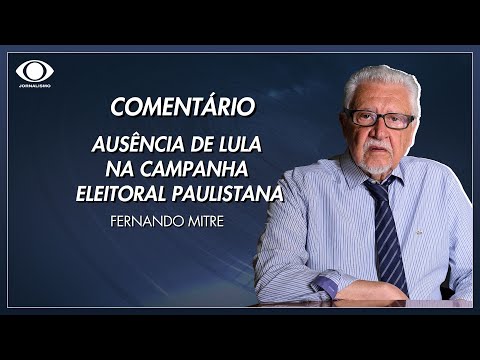 Mitre: a ausência de Lula na campanha eleitoral paulistana