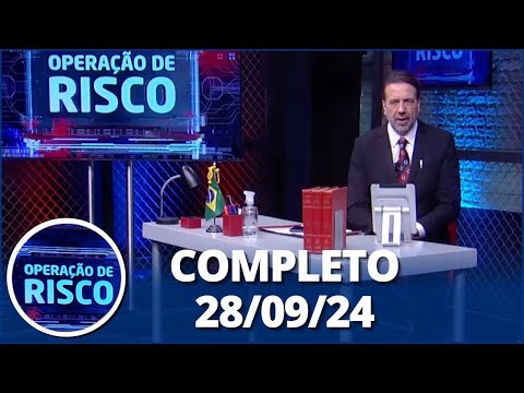 Operação de Risco: Estufa, plano infalível e batida (28/09/24) | Completo