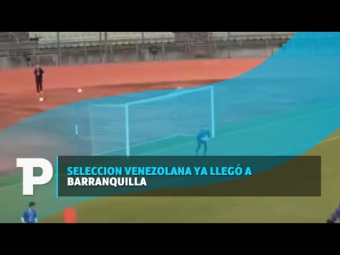 Seleccion Venezolana ya llegó a Barranquilla  I07.09.2023I TPNoticias