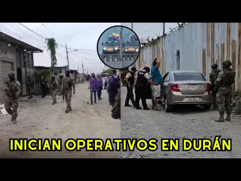 Fuerzas Armadas y Policía Nacional inician operativos en el cantón Durán