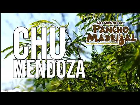 Cuentos de Pancho Madrigal  - Chu Mendoza -  Cosas de Vecindario