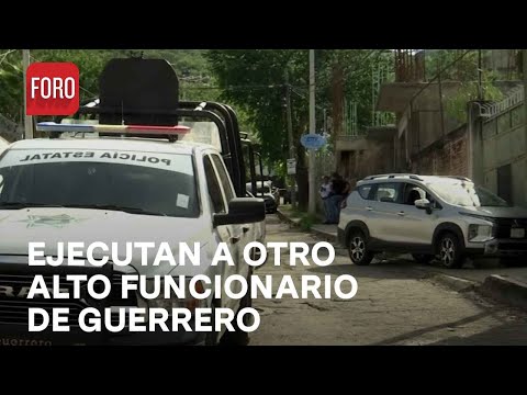 Asesinan a otro alto funcionario de Guerrero en unas horas - En Una Hora